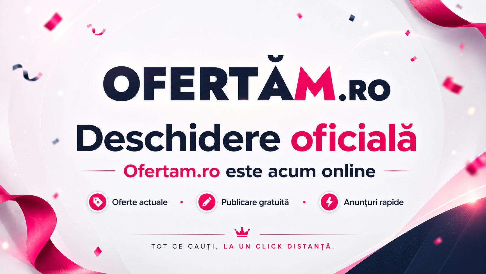 Ofertam.ro s-a deschis: ofertele bune nu stau luni întregi online